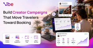 Build Creator Campaigns That Move Travelers Toward Booking